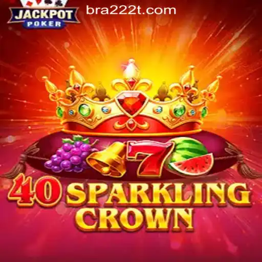 Discover the Exciting World of 40SparklingCrown at 222T.COM Oficial Slots Brasil #1